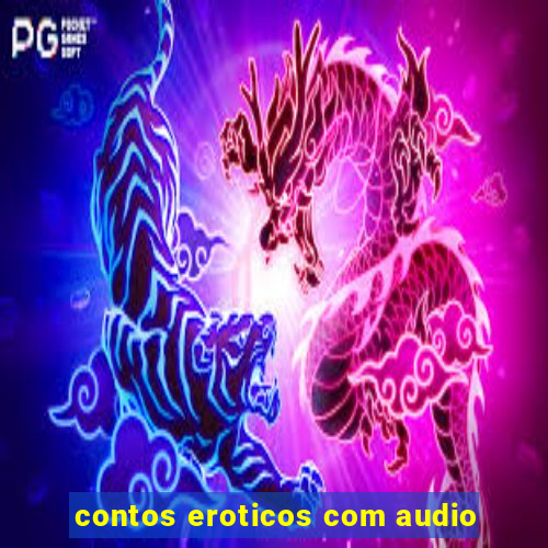 contos eroticos com audio